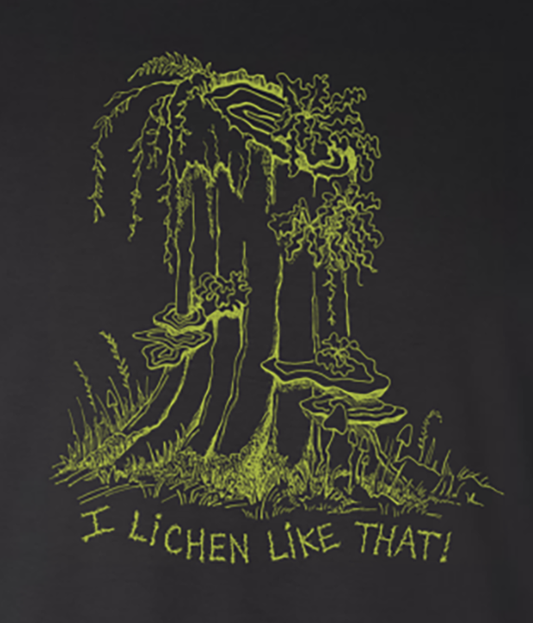 "I Lichen Like That" Unisex Sweatshirt