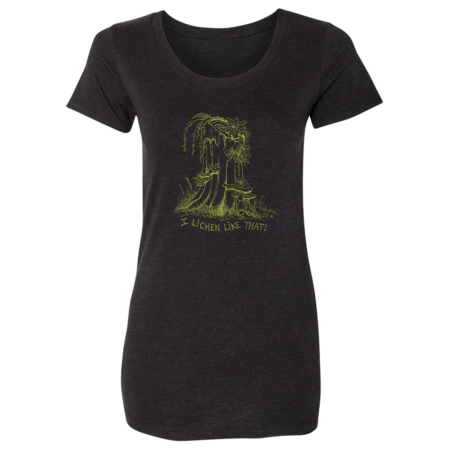 “I Lichen Like That!” Women's T-Shirt